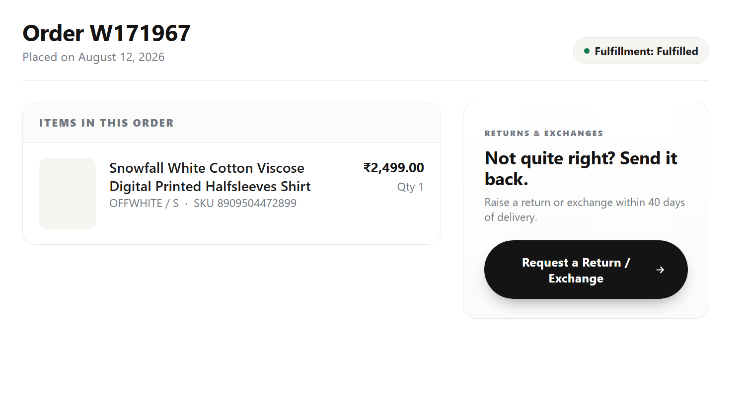 Open your delivered order and find the Request a Return / Exchange button